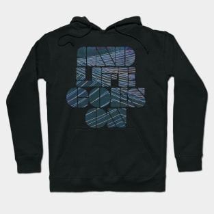 and life goes on Hoodie